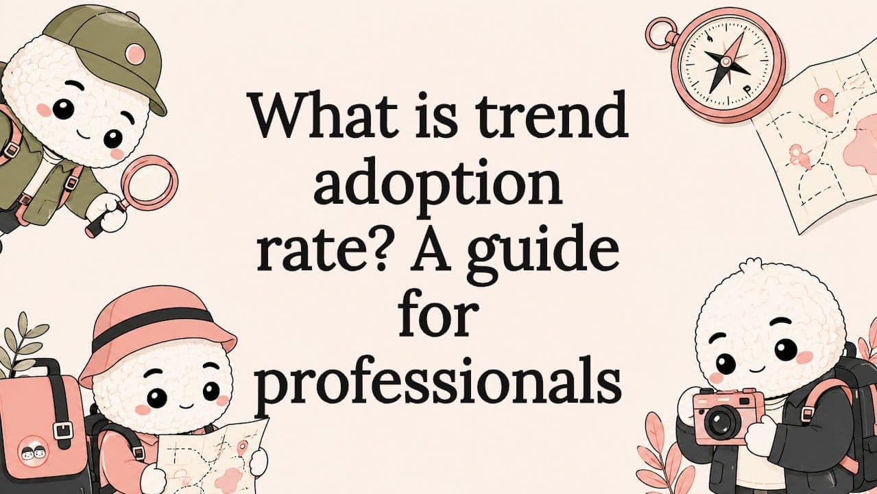 What is trend adoption rate? A guide for professionals