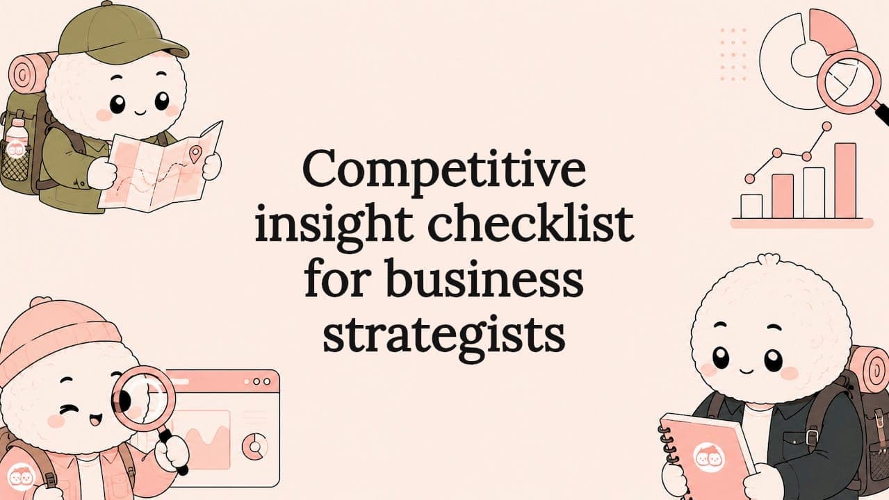 Competitive insight checklist for business strategists